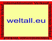 weltall.eu, diese  Domain ( Internet ) steht zum Verkauf!
